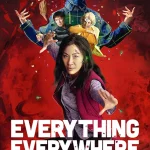 آخر هفته و کافه فیلم: همه چیز همه جا ناگهان! فیلمی که از جهان‌های موازی می‌گوید